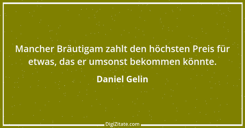 Zitat von Daniel Gelin 2