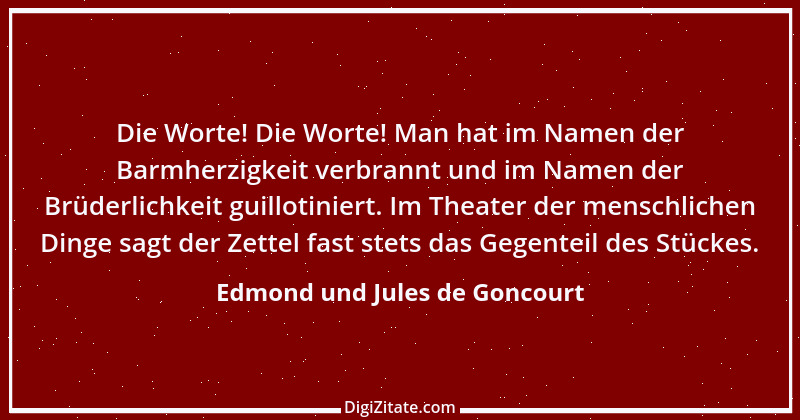 Zitat von Edmond und Jules de Goncourt 133