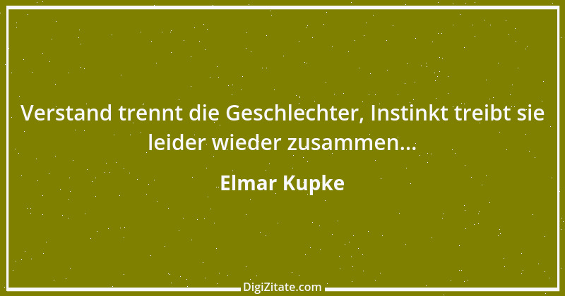 Zitat von Elmar Kupke 372