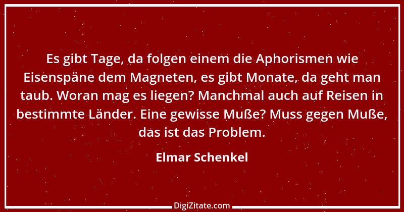 Zitat von Elmar Schenkel 255