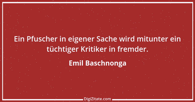 Zitat von Emil Baschnonga 438