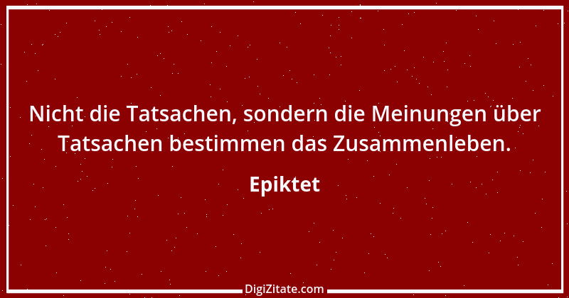 Zitat von Epiktet 149