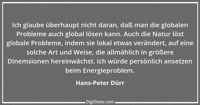 Zitat von Hans-Peter Dürr 9