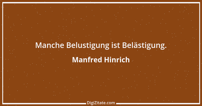 Zitat von Manfred Hinrich 3216