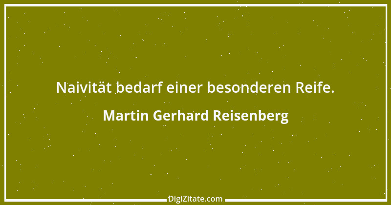 Zitat von Martin Gerhard Reisenberg 2357