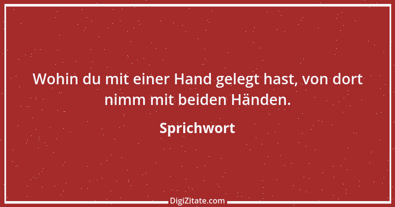 Zitat von Sprichwort 9034