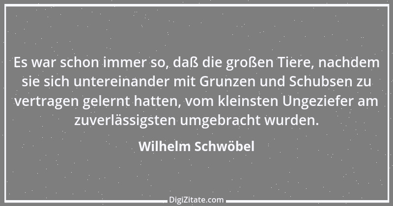 Zitat von Wilhelm Schwöbel 3