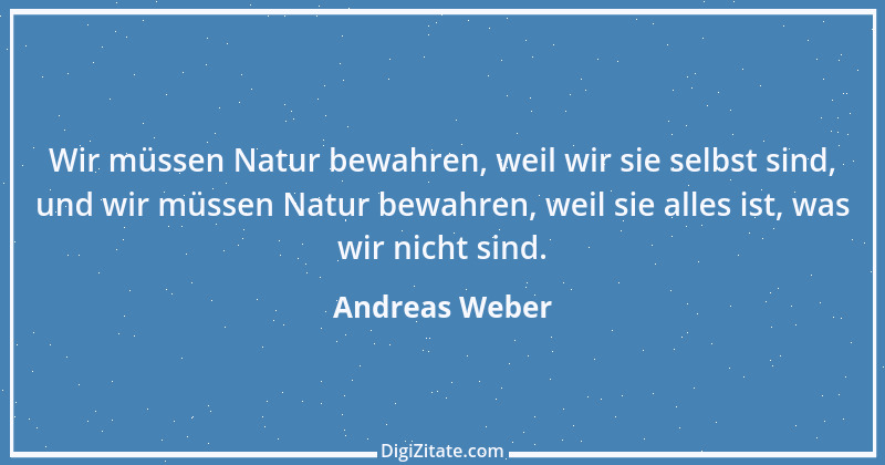 Zitat von Andreas Weber 6