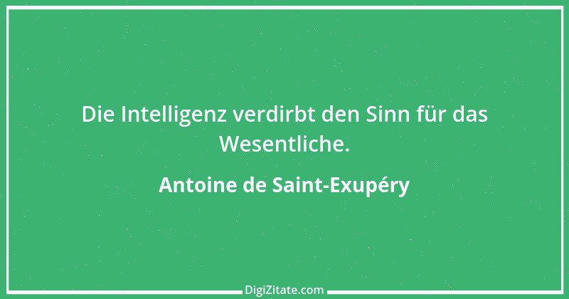 Zitat von Antoine de Saint-Exupéry 47