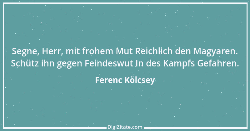 Zitat von Ferenc Kölcsey 1