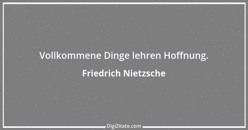 Zitat von Friedrich Nietzsche 980