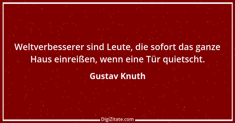 Zitat von Gustav Knuth 7