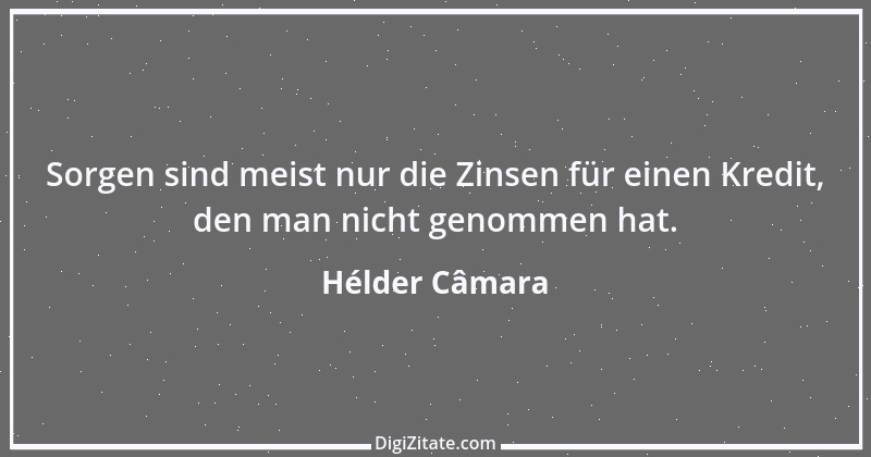 Zitat von Hélder Câmara 3