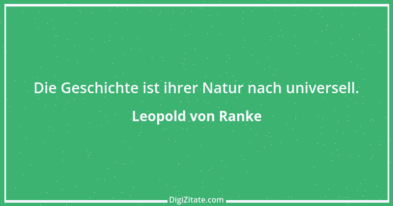 Zitat von Leopold von Ranke 87