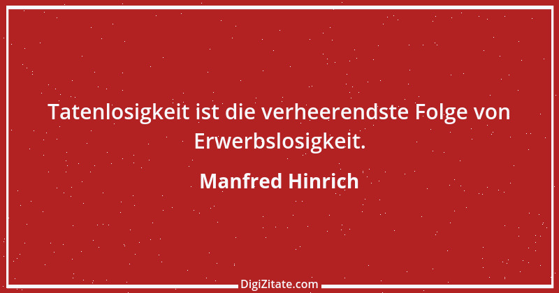 Zitat von Manfred Hinrich 2217