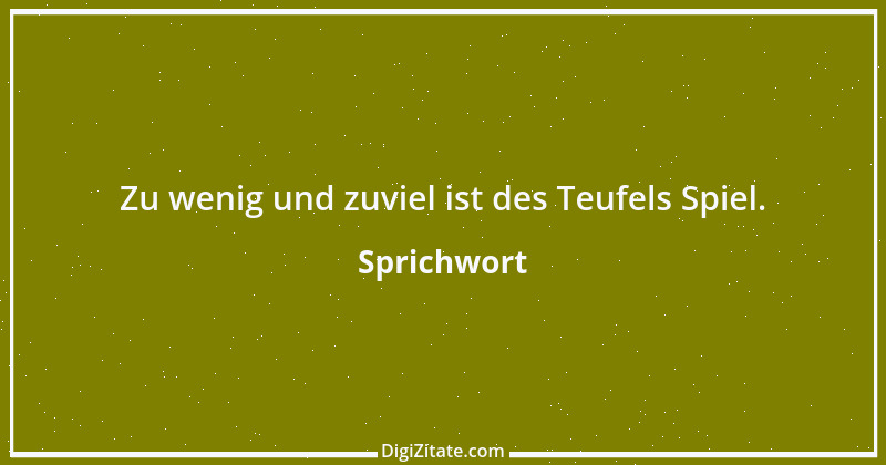 Zitat von Sprichwort 9035