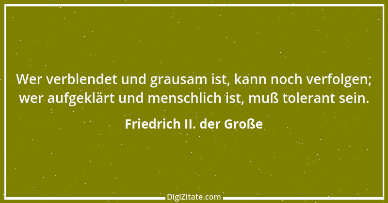 Zitat von Friedrich II. der Große 196