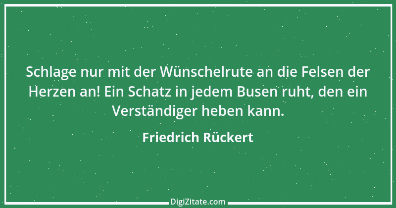 Zitat von Friedrich Rückert 13