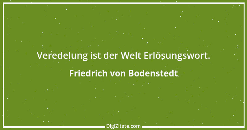 Zitat von Friedrich von Bodenstedt 2