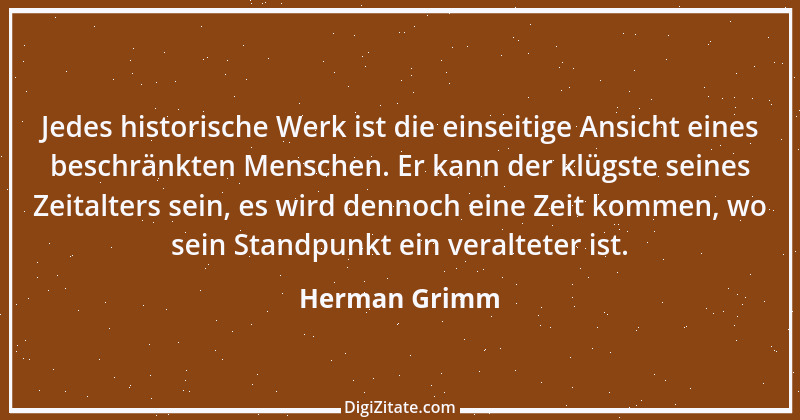 Zitat von Herman Grimm 10