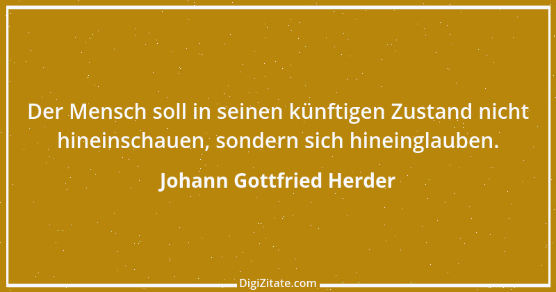 Zitat von Johann Gottfried Herder 358