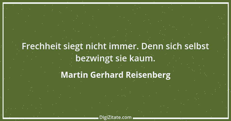 Zitat von Martin Gerhard Reisenberg 2359