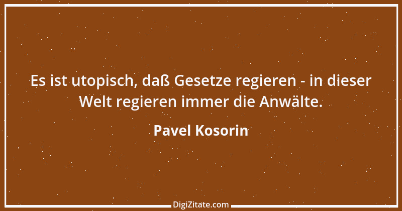 Zitat von Pavel Kosorin 427