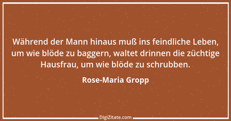 Zitat von Rose-Maria Gropp 1