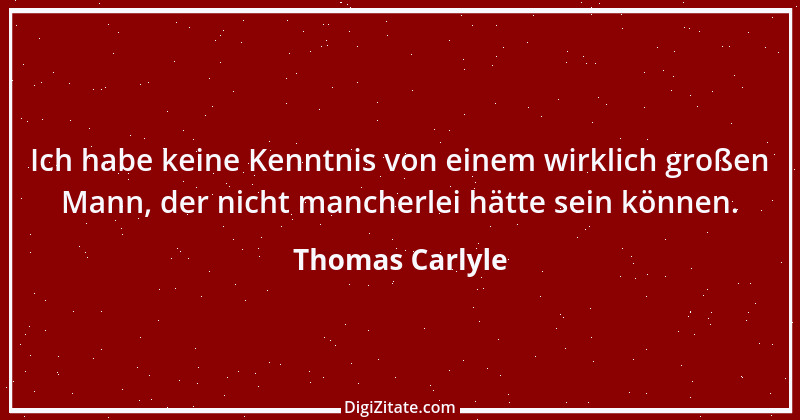 Zitat von Thomas Carlyle 12