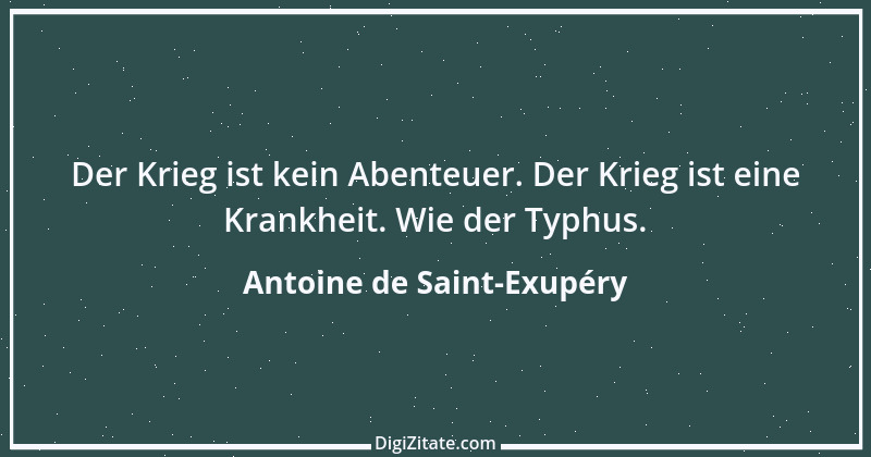 Zitat von Antoine de Saint-Exupéry 49