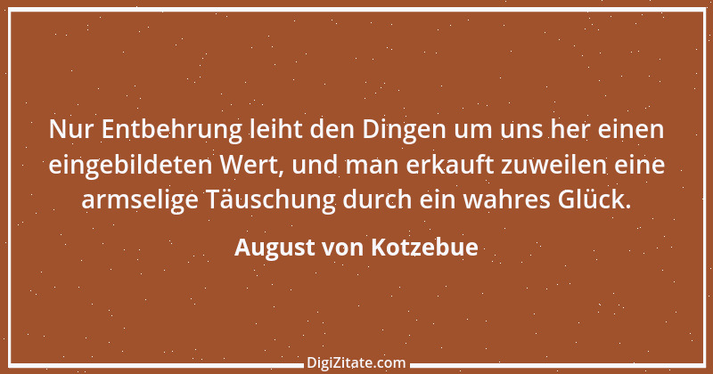 Zitat von August von Kotzebue 101