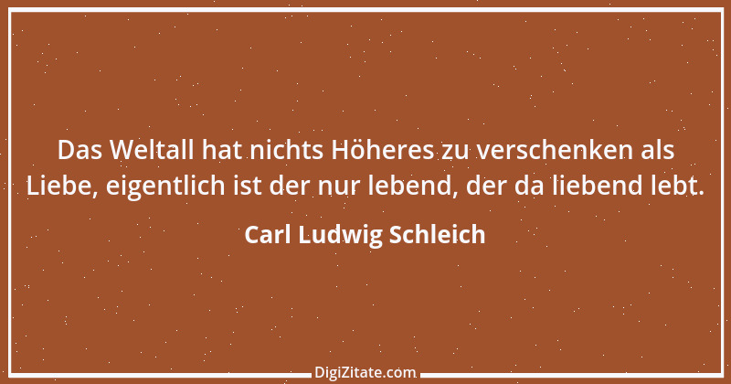 Zitat von Carl Ludwig Schleich 24