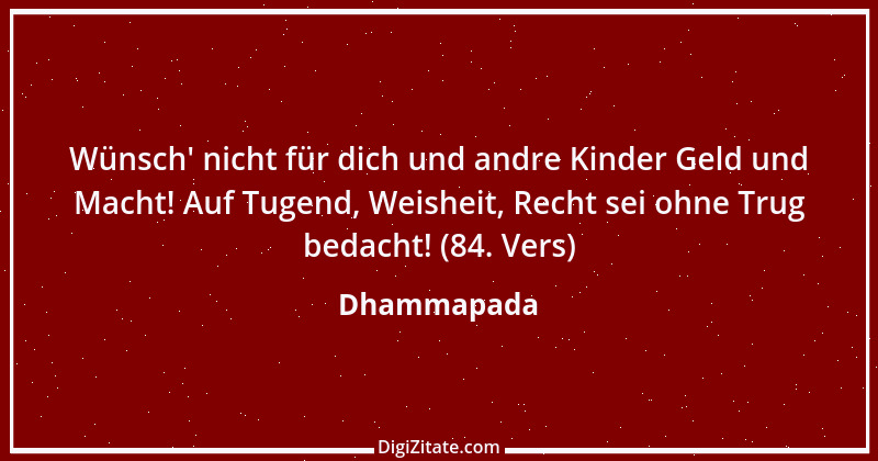 Zitat von Dhammapada 39