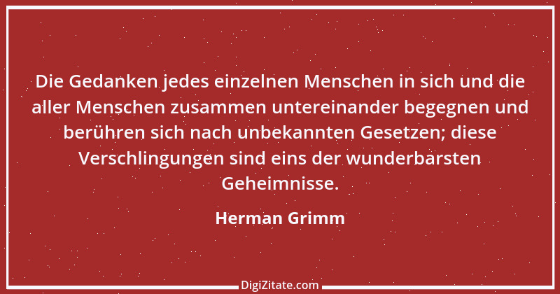 Zitat von Herman Grimm 11