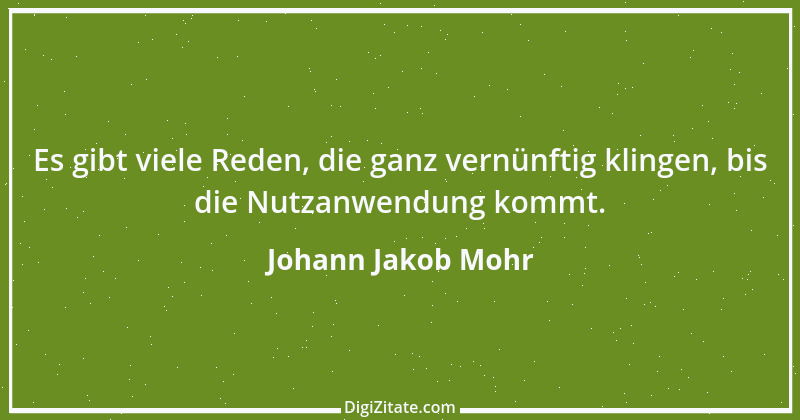 Zitat von Johann Jakob Mohr 79