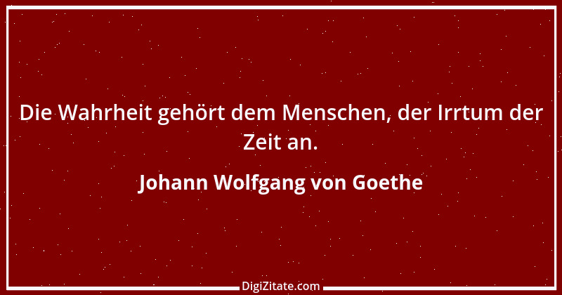 Zitat von Johann Wolfgang von Goethe 3045