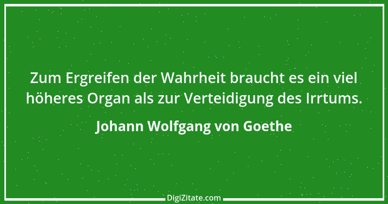 Zitat von Johann Wolfgang von Goethe 4045