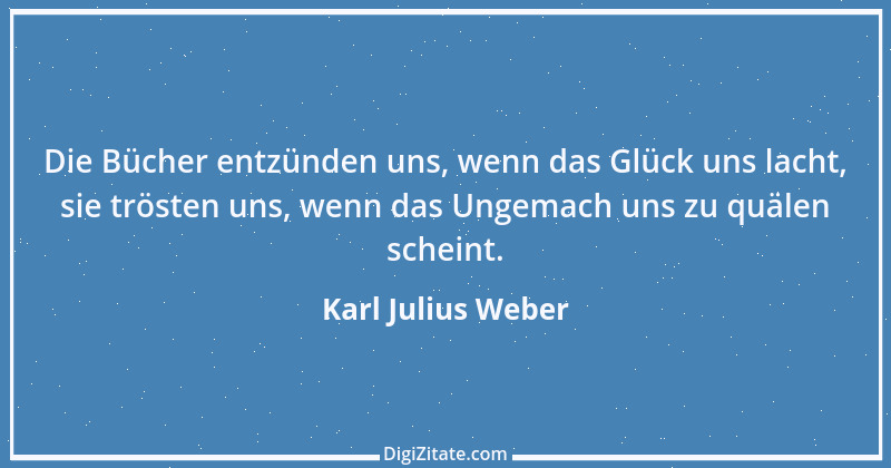 Zitat von Karl Julius Weber 13