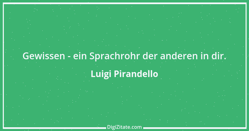 Zitat von Luigi Pirandello 6