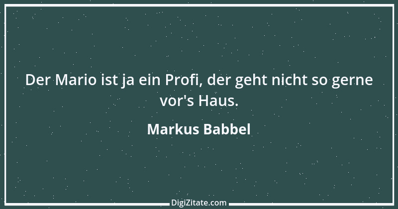 Zitat von Markus Babbel 2