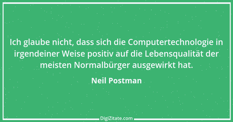 Zitat von Neil Postman 3