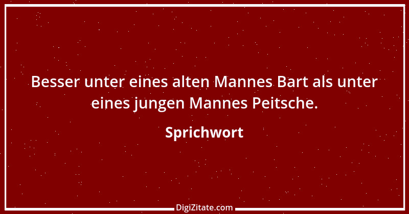 Zitat von Sprichwort 10037