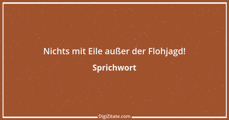 Zitat von Sprichwort 1037