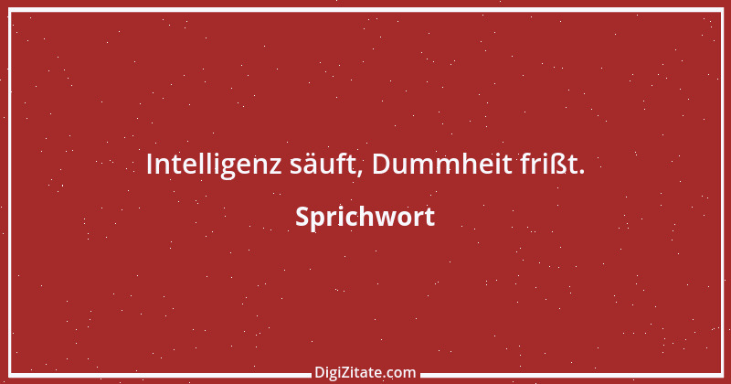 Zitat von Sprichwort 4037