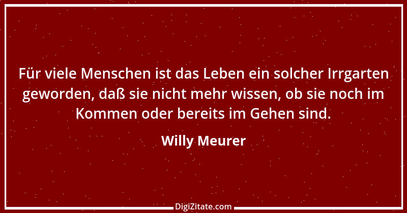 Zitat von Willy Meurer 1346