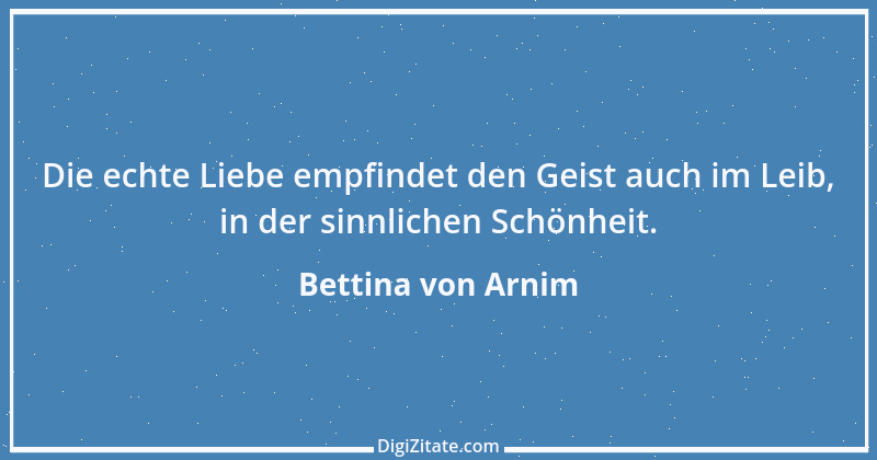 Zitat von Bettina von Arnim 13