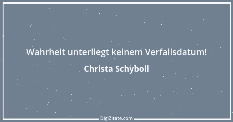 Zitat von Christa Schyboll 8