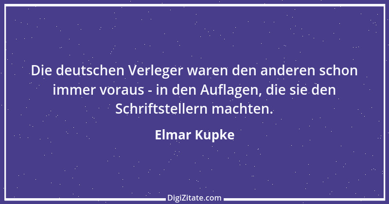 Zitat von Elmar Kupke 88