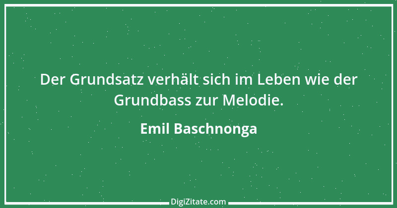 Zitat von Emil Baschnonga 154