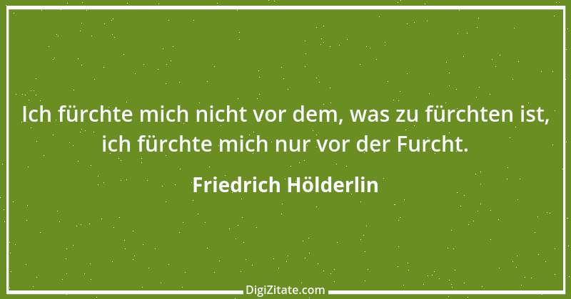 Zitat von Friedrich Hölderlin 268